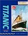 Oxford Bookworms Factfiles: Stage 1: 400 Headwords Titanic (Bookworms Factfiles Series) by Tim Vicary