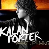 Wake Up Livingby Kalan Porter