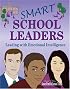 Smart School Leaders: Leading with Emotional Intelligence