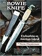 The Bowie Knife: Unsheathing an American Legend