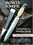 Bowie Knife: Unsheathing an American...