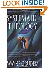 Systematic Theology: An Introduction to Biblical Doctrine