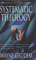Systematic Theology: An Introduction to Biblical Doctrine