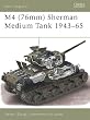 M4 (76mm) Sherman Medium Tank 1943-65 (New Vanguard)