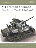 M4 (76mm) Sherman Medium Tank 1943-65 (New Vanguard)
