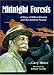 Book Midnight Forests: A Story Of Gifford Pinchot And Our National Forests