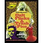 Click here to buy VideoHound's Cult Flicks and Trash Pics by  Jim Olenski and Carol A. Schwartz.