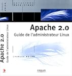 Apache 2.0 : Guide de l'administrateu...