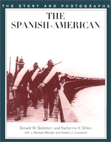 Spanish-American War : The Story and Photographs (America at War (Brassey's)) under Reconstruction in The Books Store