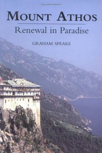 Mount Athos: Renewal in Paradise under Monasticism in The Books Store