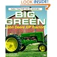 Big Green: John Deere Gp Tractors (Motorbooks International Farm Tractor Color History) by Robert N. Pripps and Andrew Morland