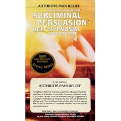 Arthritis Pain Relief: A Subliminal Persuasion/Self-Hypnosis