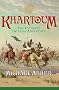 Khartoum: The Ultimate Imperial Adventure Khartoum: The Ultimate Imperial Adventure