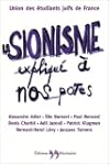 Le sionisme expliqu� � nos potes