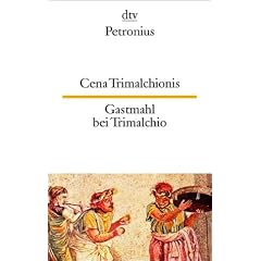 Cena Trimalchionis Gastmahl bei Trimalchio