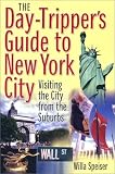 The Day-Tripper's Guide to New York City