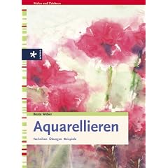 Aquarellieren. Techniken. �bungen. Beispiele