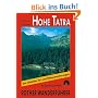Bergwanderungen in der Hohen Tatra. Rother Wanderf�hrer: 50 ausgew�hlte Wanderungen in der Hohen Tatra. Die sch�nsten Tal- und H�henwanderungen