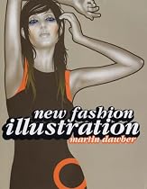 New Fashion Illustration (New Illustration Series)