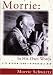 Morrie: In His Own Words
