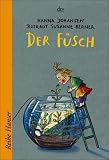 Der F&uuml;sch - Hanna Johansen