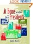 At Home with the Presidents
