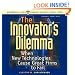 The Innovator's Dilemma