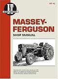  : Massey-Ferguson Shop Manual: Models Mf230, Mf235, Mf240, Mf245, Mf250 (Mf-42) (Mf-42)
