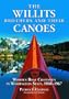 The Willits Brothers and Their Canoes: Wooden Boat Craftsmen in Washington State, 1908-1967