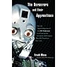 The Sorcerers and Their Apprentices: How the Digital Magicians of the MIT Media Lab Are Creating the Innovative Technologies That Will Transform Our Lives