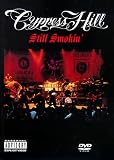 Cypress Hill - Still Smokin' - Cypress Hill