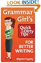 Grammar Girl's Quick and Dirty Tips for Better Writing (Quick & Dirty Tips)