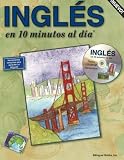 Ingles En "10 Minutos Al Dia" (10 Minutos al D-A, 10 Minutes A Day) (10 Minutos al D-A, 10 Minutes A Day)
