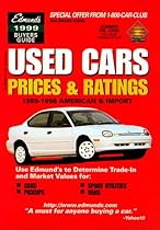 Edmund's Used Cars & Trucks: Prices & Ratings 1999 : Winter (Edmund's Used Car Prices and Ratings, Winter 1999) Edmund's Used Cars & Trucks: Prices & Ratings 1999 : Winter (Edmund's Used Car Prices and Ratings, Winter 1999)