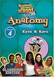 Standard Deviants School - Anatomy, Program 4 - Eyes and Ears (Classroom Edition)