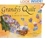 Grandy's Quilt... A Gift for All Seasons