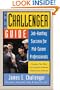 The Challenger Guide : Job-Hunting Success for Mid-Career Professionals