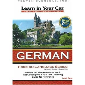 Learn in Your Car German Level Three (Learn in Your Car: Foreign Language) (German... by Henry N. Raymond and Susanne Olson