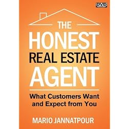 The Honest Real Estate Agent:  What Customers Expect and Want from You