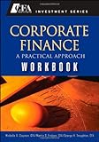 www.payane.ir - Corporate Finance: A Practical Approach Workbook