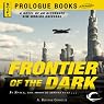 Frontier of the Dark