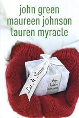 Let It Snow: Three Holiday Stories