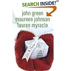 Let It Snow: Three Holiday Stories by  John Green, Lauren Myracle, and Maureen Johnson