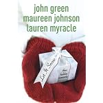 #1: Let It Snow: Three Holiday Stories