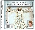 Health and Healing; Guided Meditation to Encourage Natural Healing Processes