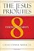 The Jesus Priorities: 8 Essential Habits