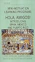 Hola, Amigos! Introducing Spain, Mexico and Puerto Rico [VHS]