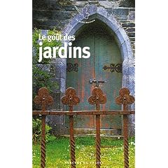 Le go�t des jardins