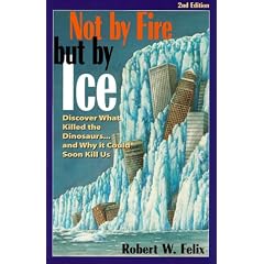 Not by Fire But by Ice