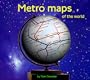 Metro Maps of the World (World Maps)